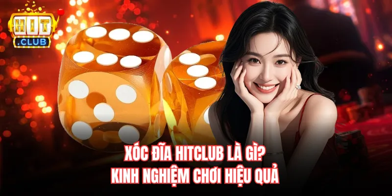 xóc đĩa Hitclub
